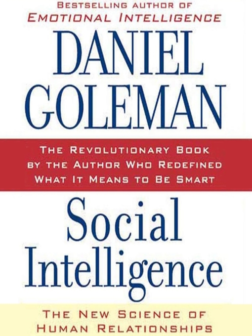 Title details for Social Intelligence by Prof. Daniel Goleman, Ph.D. - Available